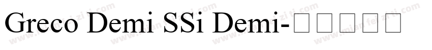 Greco Demi SSi Demi字体转换